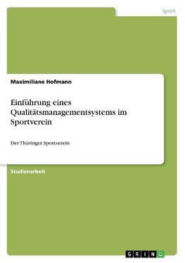 Einführung eines Qualitätsmanagementsystems im Sportverein