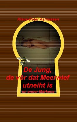 De Jung, de vör dat Meerwief utneiht is