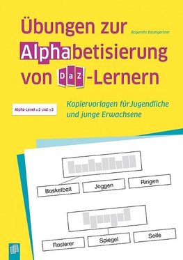 Übungen zur Alphabetisierung von DaZ-Lernern