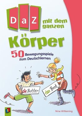 DaZ mit dem ganzen Körper