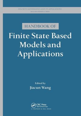 Wang, J: Handbook of Finite State Based Models and Applicati