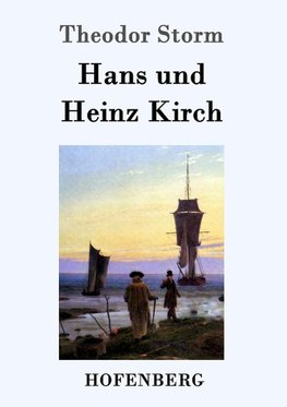 Hans und Heinz Kirch