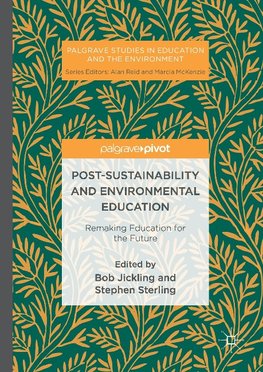 Post-Sustainability and Environmental Education