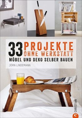 33 Projekte ohne Werkstatt