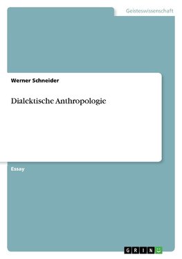 Dialektische Anthropologie