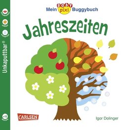 Baby Pixi 45: Mein Baby-Pixi Buggybuch: Jahreszeiten