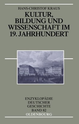 Kultur, Bildung und Wissenschaft im 19. Jahrhundert