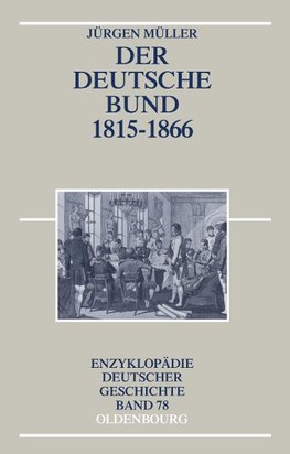 Der Deutsche Bund 1815-1866