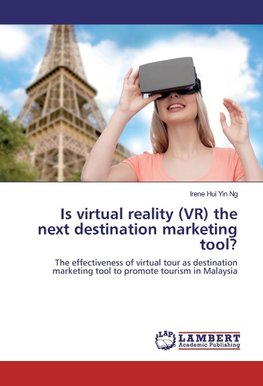 Is virtual reality (VR) the next destination marketing tool?