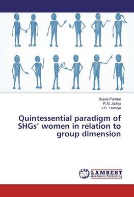 Quintessential paradigm of SHGs' women in relation to group dimension