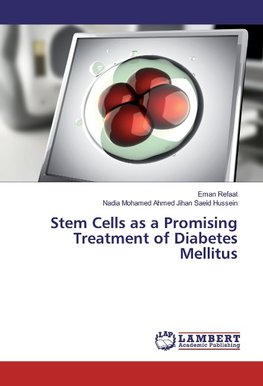 Stem Cells as a Promising Treatment of Diabetes Mellitus