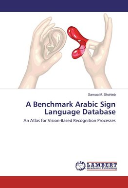 A Benchmark Arabic Sign Language Database