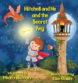 Mitchell and Me and the Secret Key