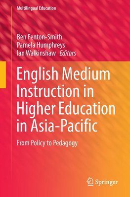 English Medium Instruction in Higher Education in Asia-Pacific