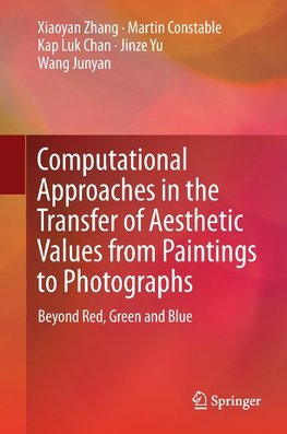 Computational Approaches in the Transfer of Aesthetic Values from Paintings to Photographs