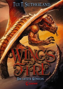 Wings of Fire - Die letzte Königin