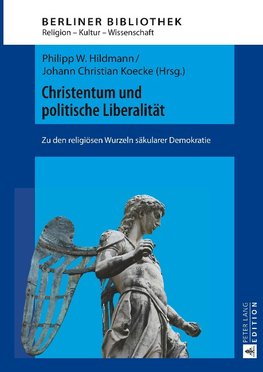 Christentum und politische Liberalität