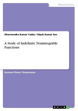 A Study of Indefinite Nonintegrable Functions