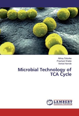 Microbial Technology of TCA Cycle