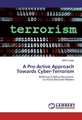 A Pro-Active Approach Towards Cyber-Terrorism