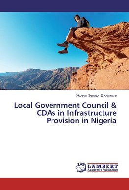 Local Government Council & CDAs in Infrastructure Provision in Nigeria