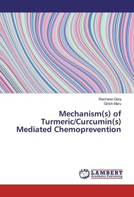 Mechanism(s) of Turmeric/Curcumin(s) Mediated Chemoprevention