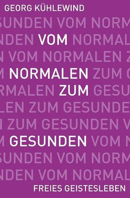 Vom Normalen zum Gesunden