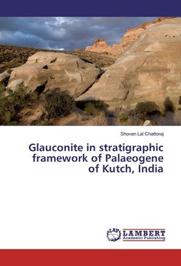 Glauconite in stratigraphic framework of Palaeogene of Kutch, India