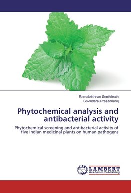 Phytochemical analysis and antibacterial activity