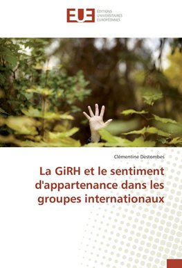 La GiRH et le sentiment d'appartenance dans les groupes internationaux