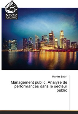 Management public. Analyse de performances dans le secteur public