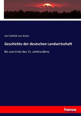 Geschichte der deutschen Landwirtschaft