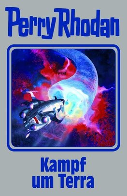 Perry Rhodan 137. Kampf um Terra