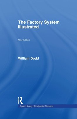 Factory System Illustrated