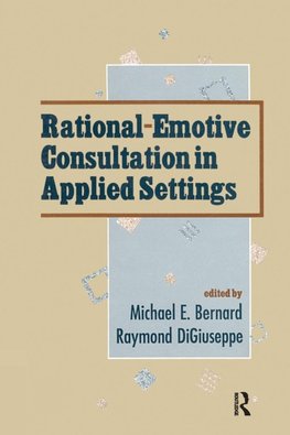 Rational-emotive Consultation in Applied Settings