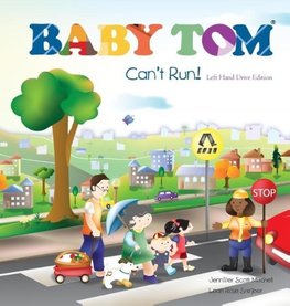 Baby Tom Can't Run Left Hand Drive Edition