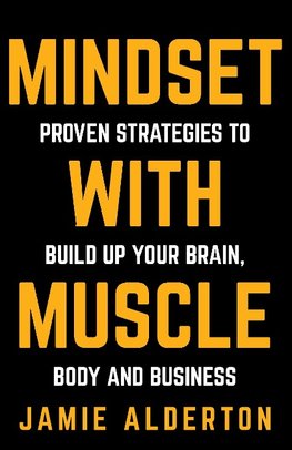 Mindset With Muscle