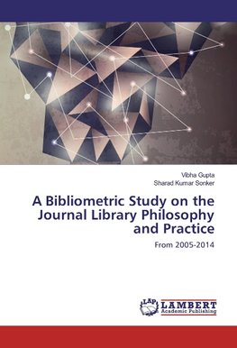 A Bibliometric Study on the Journal Library Philosophy and Practice