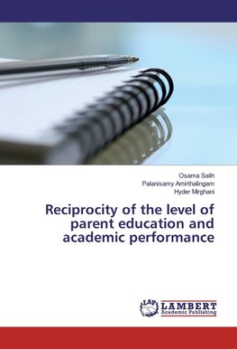 Reciprocity of the level of parent education and academic performance