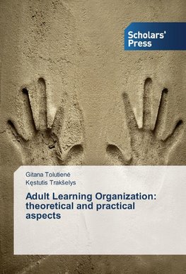 Adult Learning Organization: theoretical and practical aspects