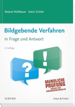 Bildgebende Verfahren in Frage und Antwort