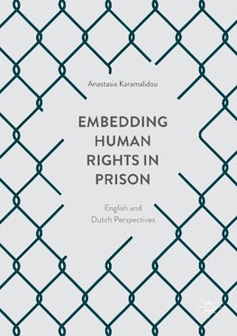 Embedding Human Rights in Prison