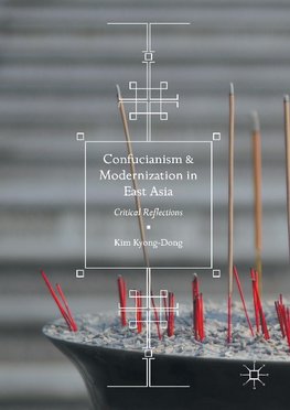 Confucianism and Modernization in East Asia