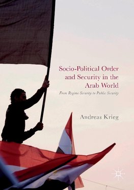 Socio-Political Order and Security in the Arab World