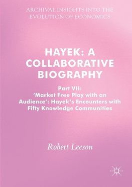 Hayek: A Collaborative Biography