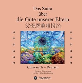 Das Sutra über die Güte unserer Eltern