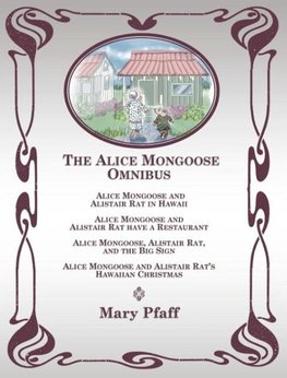 The Alice Mongoose Omnibus