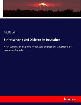 Schriftsprache und Dialekte im Deutschen