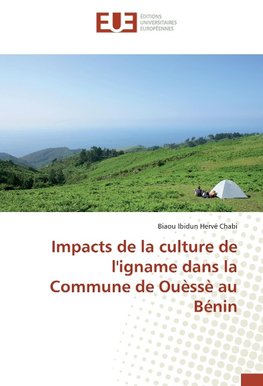 Impacts de la culture de l'igname dans la Commune de Ouèssè au Bénin