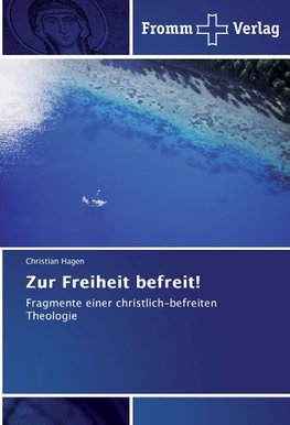 Zur Freiheit befreit!